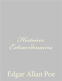 Bokomslag för "Histoires extraordinaires"