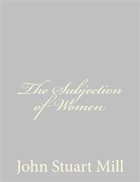 Bokomslag for "The Subjection of Women"