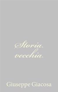 Bokomslag for "Storia Vecchia"