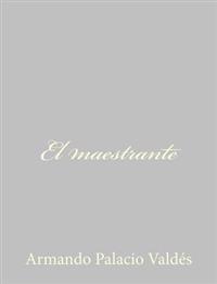 El maestrante / The maestrante