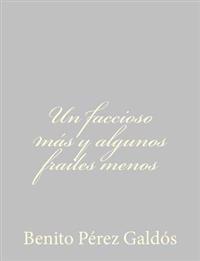 Un faccioso más y algunos frailes menos