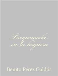 Bokomslag för "Torquemada en la Hoguera"