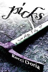 Picks: Some Things I Dug Up