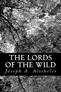 The Lords of the Wild