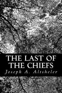 The Last of the Chiefs