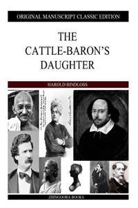 The Cattle-Baron's Daughter