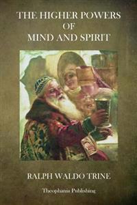 Bokomslag för "The Higher Powers of Mind and Spirit"