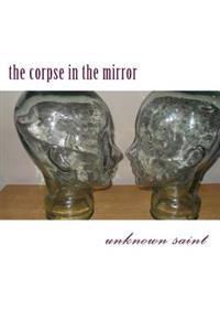 volume iii: the corpse in the mirror