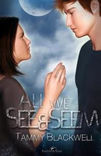 All We See & Seem: A Timber Wolves Novella