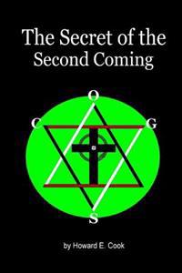 The Secret of the Second Coming