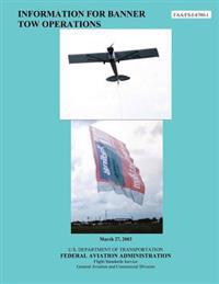 Information for Banner Tow Operations