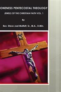 Oneness Pentecostal Theology