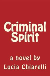 Criminal Spirit