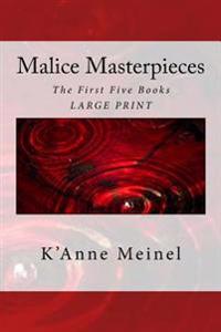 Malice Masterpieces: The First Five Books