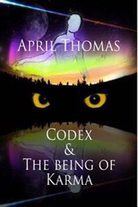 Codex & the Being of Karma