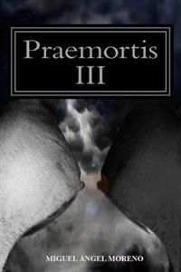 Praemortis III: La última tormenta