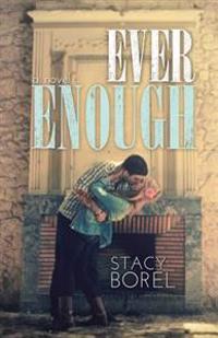 Ever Enough