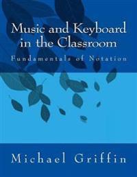Music and Keyboard in the Classroom