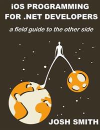 Ios Programming for .net Developers