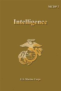 Intelligence: Marine Corps Doctrinal Publication 2