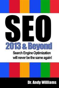 Seo 2013 and Beyond