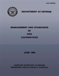 Management and Standards of DOD Locomotives