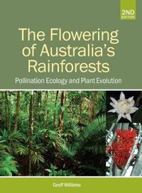 The Flowering of Australia's Rainforests