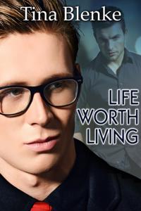 Life Worth Living