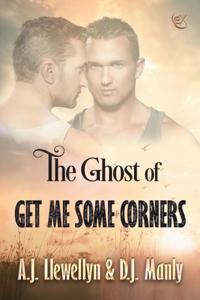 Ghost of Get Me Some Corners
