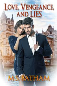 Love, Vengeance, and Lies