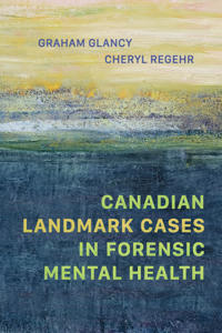 Bokomslag för "Canadian Landmark Cases in Forensic Mental Health"