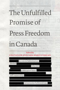 Bokomslag för "The Unfulfilled Promise of Press Freedom in Canada"
