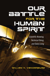 Bokomslag for "Our Battle for the Human Spirit"