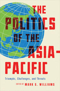 Bokomslag för "The Politics of the Asia-Pacific"