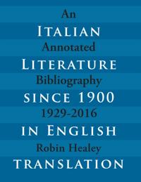 Italian Literature since 1900 in English Translation