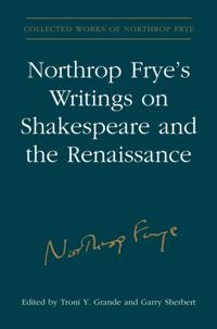 Collected Works of Northrop Frye