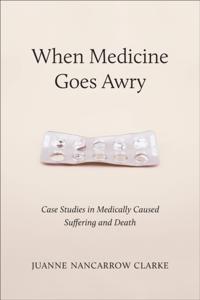 When Medicine Goes Awry