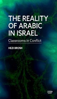 Bokomslag för "The Reality of Arabic in Israel"