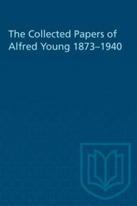 Collected Papers of Alfred Young 1873-1940