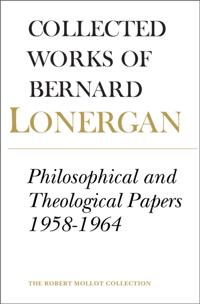 Collected Works of Bernard Lonergan