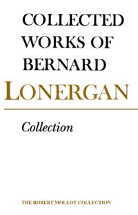 Collected Works of Bernard Lonergan