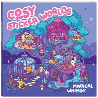 Cosy Sticker Worlds Magical Whimsy