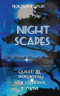 Night Scapes: The Midnight Hour of Poetry