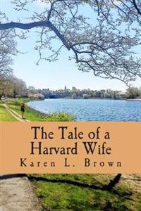 The Tale of a Harvard Wife