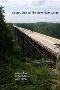 5.fun Guide to the New River Gorge