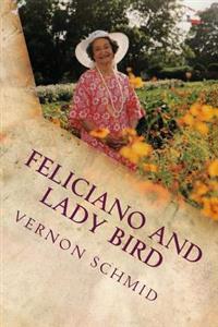 Feliziano and Lady Bird
