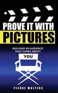 Prove It with Pictures