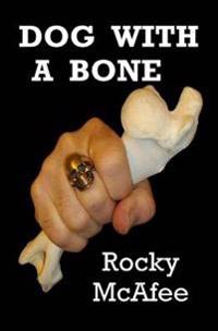 Dog With A Bone