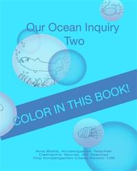 Our Ocean Inquiry: Book Two
