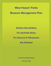 West Hawai'i Parks Museum Management Plan